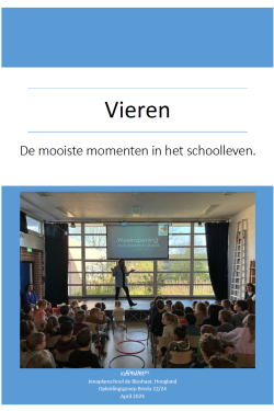 Vieren, de mooiste momenten in het schoolleven